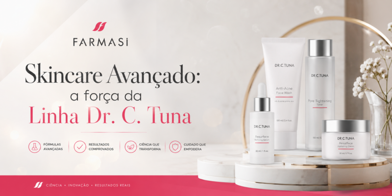 Skincare Avançado: por que a Linha Dr. C. Tuna virou febre entre quem realmente entende de pele