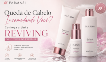 Queda de Cabelo Incomodando Você? Conheça a Linha Reviving Dr. C. Tuna da Farmasi